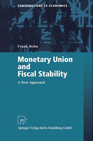 Monetary Union and Fiscal Stability