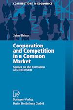 Cooperation and Competition in a Common Market
