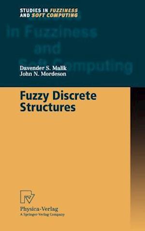 Fuzzy Discrete Structures