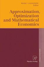 Approximation, Optimization and Mathematical Economics