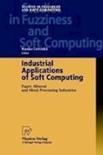 Industrial Applications of Soft Computing