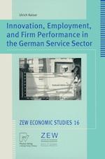 Innovation, Employment, and Firm Performance in the German Service Sector