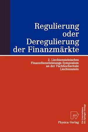 Regulierung oder Deregulierung der Finanzmärkte