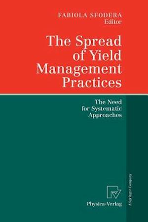 The Spread of Yield Management Practices