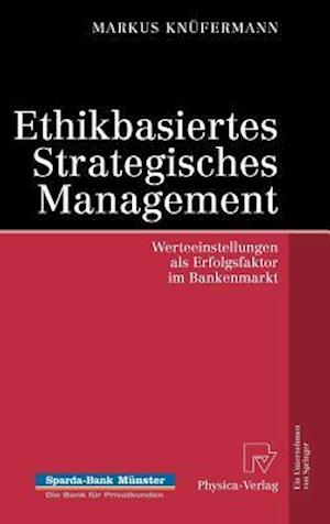 Ethikbasiertes Strategisches Management