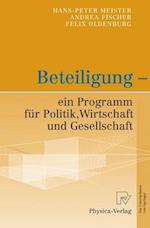 Beteiligung - ein Programm für Politik, Wirtschaft und Gesellschaft