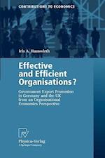 Effective and Efficient Organisations?