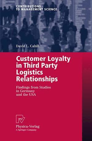 Customer Loyalty in Third Party Logistics Relationships