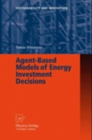 Agent-Based Models of Energy Investment Decisions