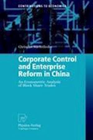 Corporate Control and Enterprise Reform in China