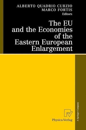 The EU and the Economies of the Eastern European Enlargement