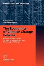 The Economics of Climate Change Policies