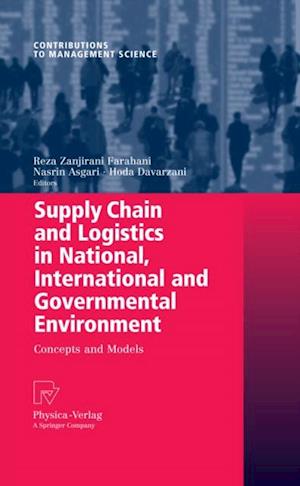 Supply Chain and Logistics in National, International and Governmental Environment