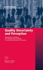 Quality Uncertainty and Perception