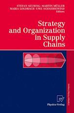 Strategy and Organization in Supply Chains