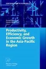 Productivity, Efficiency, and Economic Growth in the Asia-Pacific Region