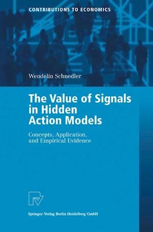 Value of Signals in Hidden Action Models