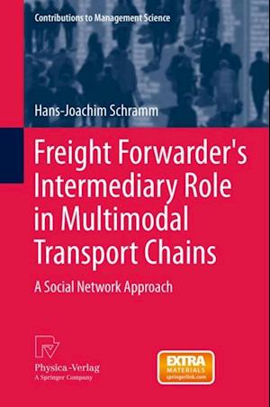 Freight Forwarder's Intermediary Role in Multimodal Transport Chains