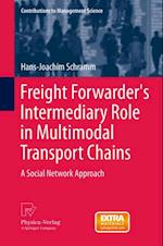 Freight Forwarder's Intermediary Role in Multimodal Transport Chains