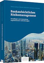 Bankaufsichtliches Risikomanagement