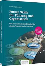 Future Skills für Führung und Organisation
