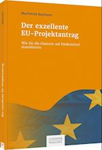 Der exzellente EU-Projektantrag