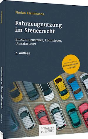 Fahrzeugnutzung im Steuerrecht