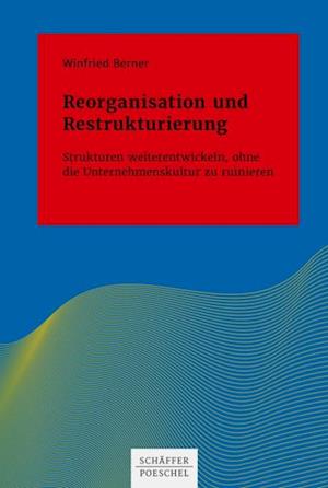 Reorganisation und Restrukturierung