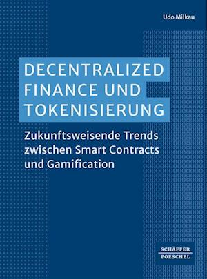 Decentralized Finance und Tokenisierung