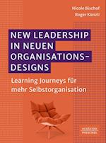 New Leadership in neuen Organisationsdesigns