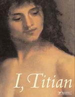 I, Titian