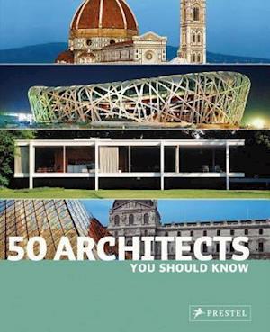 50 Architects You Should Know