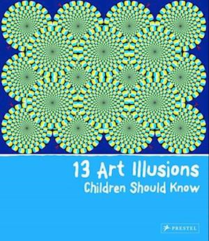 13 Art Illusions Children Should Know