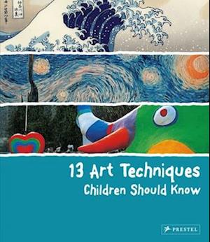 13 Art Techniques Children Should Know