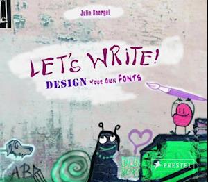 Let's Write! Design Your Own Fonts