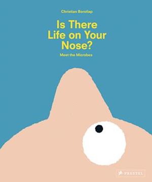 Is There Life on Your Nose?