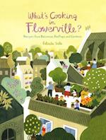 What's Cooking in Flowerville?