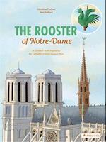 The Rooster of Notre Dame