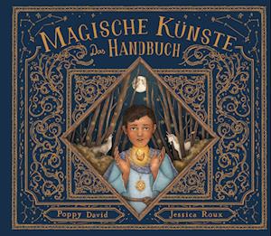 Das große Handbuch der magischen Künste