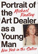 Portrait of the Young Man as an Art Dealer