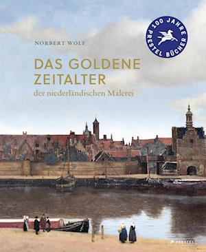 Das Goldene Zeitalter der niederländischen Malerei