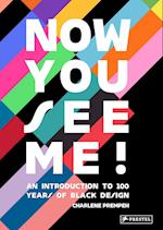 Now You See Me: 100 Years of Black Design