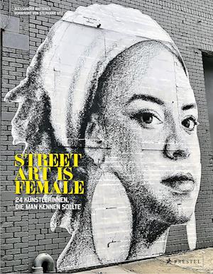 Street Art is Female (dt.)