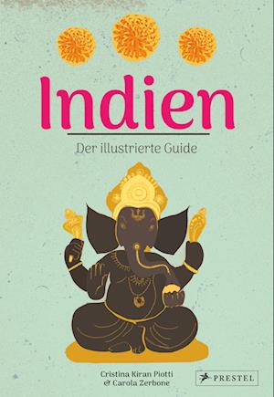 Indien. Der illustrierte Guide