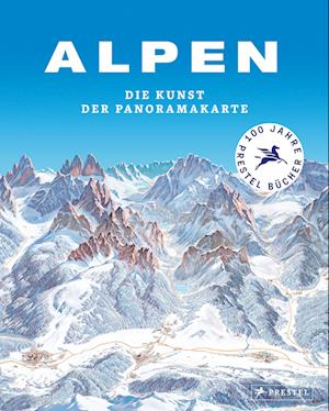 Alpen. Die Kunst der Panoramakarte