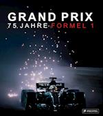 Grand Prix: 75 Jahre Formel 1