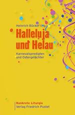 Halleluja und Helau