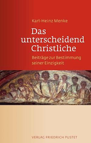 Das unterscheidend Christliche