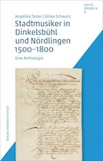 Stadtmusiker in Dinkelsbühl und Nördlingen 1500-1800