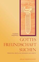 Gottes Freundschaft suchen